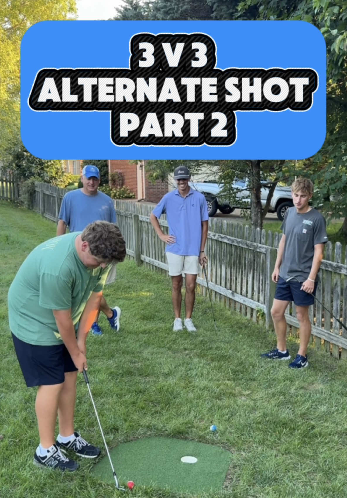 (Part 2) 3 v 3 Alternate Shot Match⛳️👀 Dad, Isaac, Caleb  VS Coach, Tyler, Will #golfaddict #golf #backyardgolf #golfing #golflife