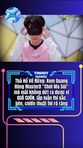 Thả Hổ Về Rừng: Xem Quang  Hùng MasterD 