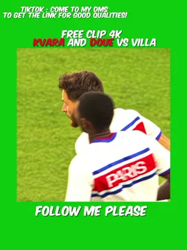 Kvara and Doue Vs Aston Villa #edit #freeclipsforedits #kvaraanddoue  #confidence #4k 