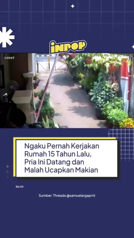 Seorang pria datang ke sebuah rumah dan mengaku pernah mengerjakan rumah tersebut sekitar 15 tahun lalu. Ia disebut datang untuk bersilaturahmi, namun niat tersebut ditolak karena pemilik rumah sedang sibuk. Tak disangka, penolakan itu justru berujung ucapan makian yang terekam dalam video. Pria tersebut juga disebut datang bersama rombongan yang turut mengetuk rumah tetangga. #viral #inilahcom #inpopmedia 