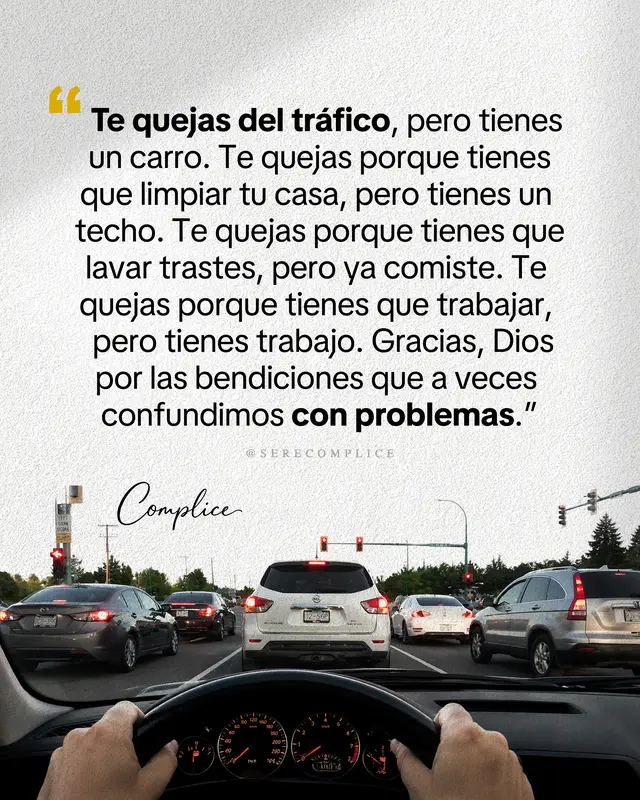🚦 A veces llamamos problema a lo que también demuestra que tenemos algo por agradecer. El tráfico desespera, limpiar cansa y trabajar agota, pero detrás de esas molestias también existen cosas que alguna vez deseamos tener. 🏠 No se trata de fingir que todo es perfecto, sino de recordar que incluso un día pesado puede estar lleno de bendiciones que la rutina volvió invisibles. 🙏 La costumbre también nos roba gratitud. 🌤️ Quizá no necesitamos una vida sin problemas, sino ojos capaces de reconocer lo bueno mientras los resolvemos. Agradecer no elimina el cansancio, pero cambia la manera de mirar lo que tenemos. #lifestyle #spiritualgrowth #positivevibes #christianity #personalgrowth