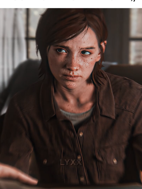 edits back in early 2026 were soo peak / #elliewilliamsedit #tlou #tlouedit #fyp #edit #trending