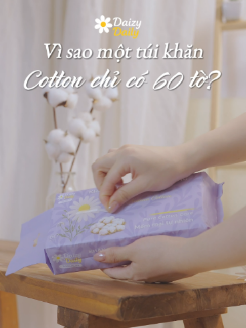 Vì sao 1 túi khăn cotton chỉ có 60 tờ? #Daizydaily #cotton #khangiay