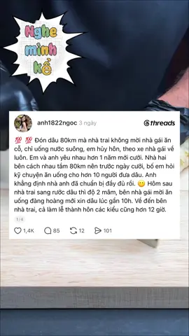 Bạn nghĩ sao về câu chuyện này?#lovestory #kechuyen #nauan #threads #ngheminhke 