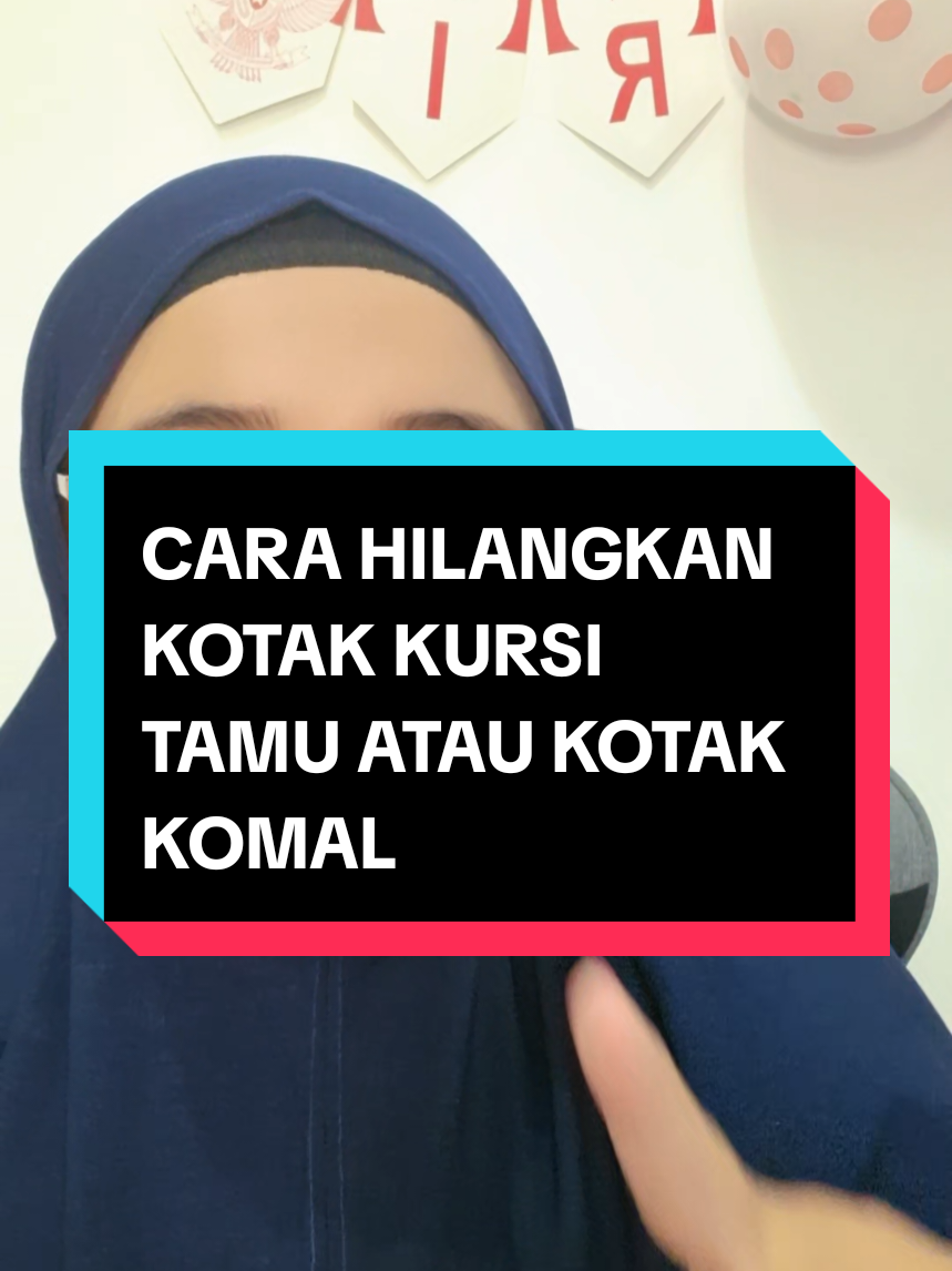 CARA HILANGKAN KOTAK KURSI TAMU ATAU KOTAK KOMAL  #edukasipemula #edukasipemulatiktok #informasitiktok #livetiktok #tutorial 