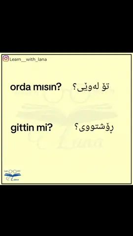 لای ئێمە فێری زمانی توورکی ببە بە باشترین شێوە. ‎ئێستا کۆرسمان هەیە بۆ فێربوونی زمانی توورکی  ‎بەشێوەی ئۆنڵاین ‎بۆ بەشداری کردن:نامە بۆ پەیج بنێرن🤗#ferbunizmaniturki #türkçeöğreniyorum #slemani #hawler #turkçe 