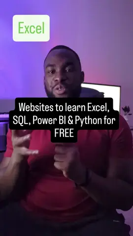 Websites to help you (for FREE) learn > 1. Excel > 2. SQL > 3. Power BI > 4. Python What resources do you try?