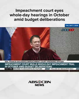 Impeachment court eyes whole-day hearings in October amid budget deliberations #ANCHeadlines #abscbnnews