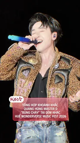 Visual của tổng tài Quang Hùng tại Huế Wonderverse Music Fest 2026 #kirasocial #huewonderversefest2026 #Hue #quanghungmasterd #xuhuong 