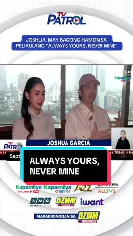 Bagong hamon ang gagamapanan nina Joshua Garcia at Julia Barretto sa kanilang reunion movie na 'Always Yours, Never Mine.' Lalo namang kinilig ang Joshlia fans dahil inilabas na ang official poster ng pelikula. #alwaysyoursnevermine #joshuagarcia #juliabarretto #joshlia #tvpatrol
