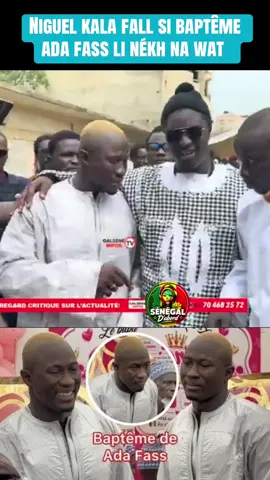 #adafass #ballagaye2 #tiktoksenegal🇸🇳 #bapteme 