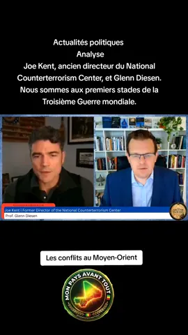 Actualités politiques — Analyse Joe Kent, ancien directeur du National Counterterrorism Center, et Glenn Diesen. Nous sommes aux premiers stades de la Troisième Guerre mondiale.#actualite #politique #guerre #iran🇮🇷 #tiktokviral 