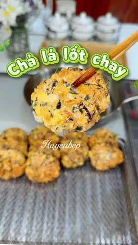 Chả lá lốt chay #hayeubep #monchay 