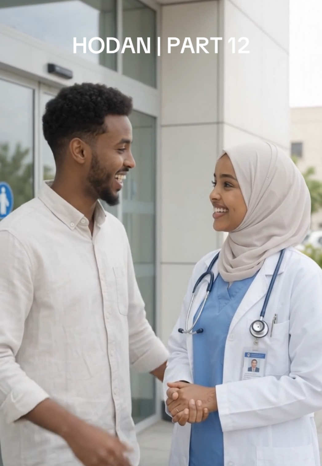 HODAN | PART 12 #SomaliTikTok #Somali #mogadishu #SomaliDrama #Hodan 