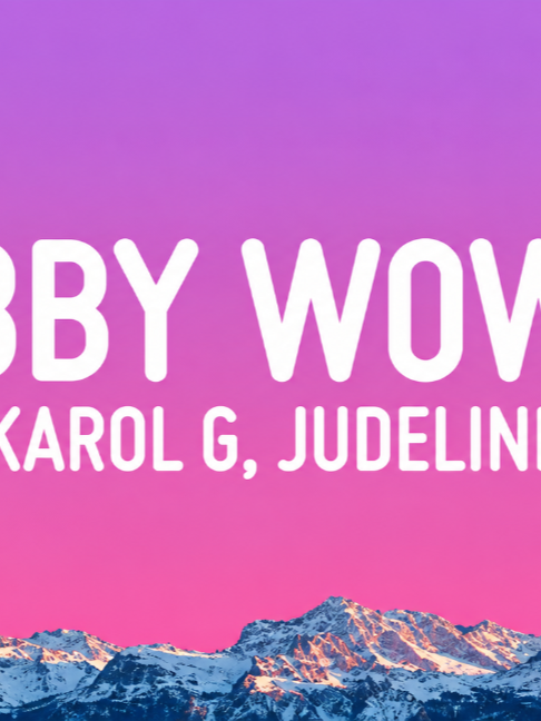KAROL G, Judeline & rusowsky - BbY WOW (Lyrics) (Full song lyrics) #karolg #judeline #rusowsky #bbywow #lyrics