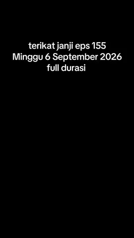 terikat janji eps 155 full durasi #rcti #terikatjanji #misirasamanisinharimu #foryou 