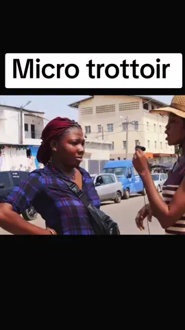 Micro trottoir #microtrottoir #tiktokfrance🇨🇵 #tiktokcotedivoire🇨🇮 