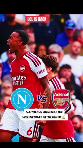Napoli vs arsenal on wednesday at 10:00pm in uefa champions league.Dear God be with us tomorrow Amen🙏.#Arsenal #creatorsearchinsights #foryoupage #fatia #fatia wa trossard