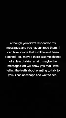 I have some peace doing these.  I have found some escape coming outside and just letting my thoughts run nightly.  i hope that others can find peace as well when you view these.  and,  I hope she does see them as well,  even when posts may go to other subjects that aren't her.  maybe it will help give more understanding. 