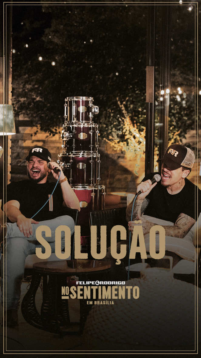 Solução | Guia 10 | No Sentimento em Brasília #FelipeeRodrigo #fyp #Sertanejo 
