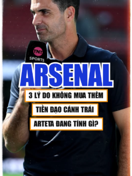 3 lý do Arsenal không mua thêm tiền đạo cánh trái, Arteta đang tính gì? #bongda #bongda24h #bongda24hvn #trenduongpitch #thethaomoingay #sportnews #tiktoknews #sportsontiktok #footballtiktok #tiktoksportscommentary #arsenal #arteta