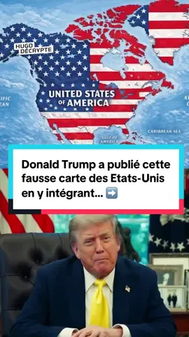 👉 Donald Trump semble vouloir englober tout ce qui entoure les Etats-Unis.