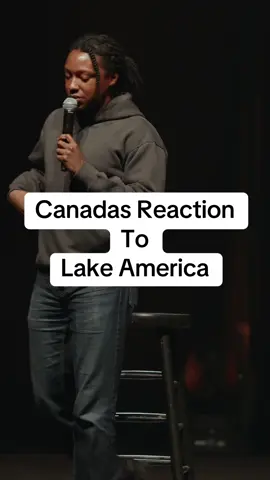 Canadas reaction to Lake America 