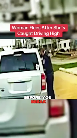Woman Flees After She's Caught Driving High #cops #bodycam 