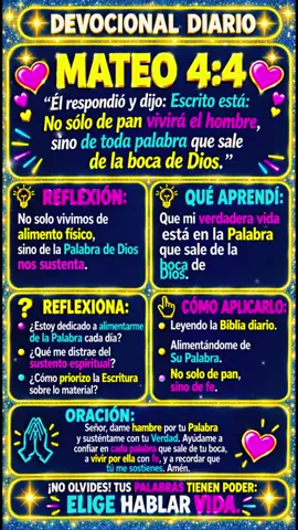 Devocional Diario  Mateo 4:4 Tu cuerpo necesita pan, pero tu alma necesita la Palabra. Hoy decide nutrirte más de Dios y menos de lo pasajero. 🙏 #devocionaldiario #mateo44 #palabraquealimenta #diosesmisustento #feactiva