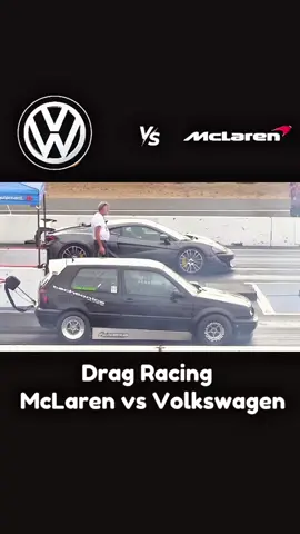 McLaren vs Volkswagen  #dragracing #mclaren #volkswagen #viral #fyp #unpreezmyaccount 