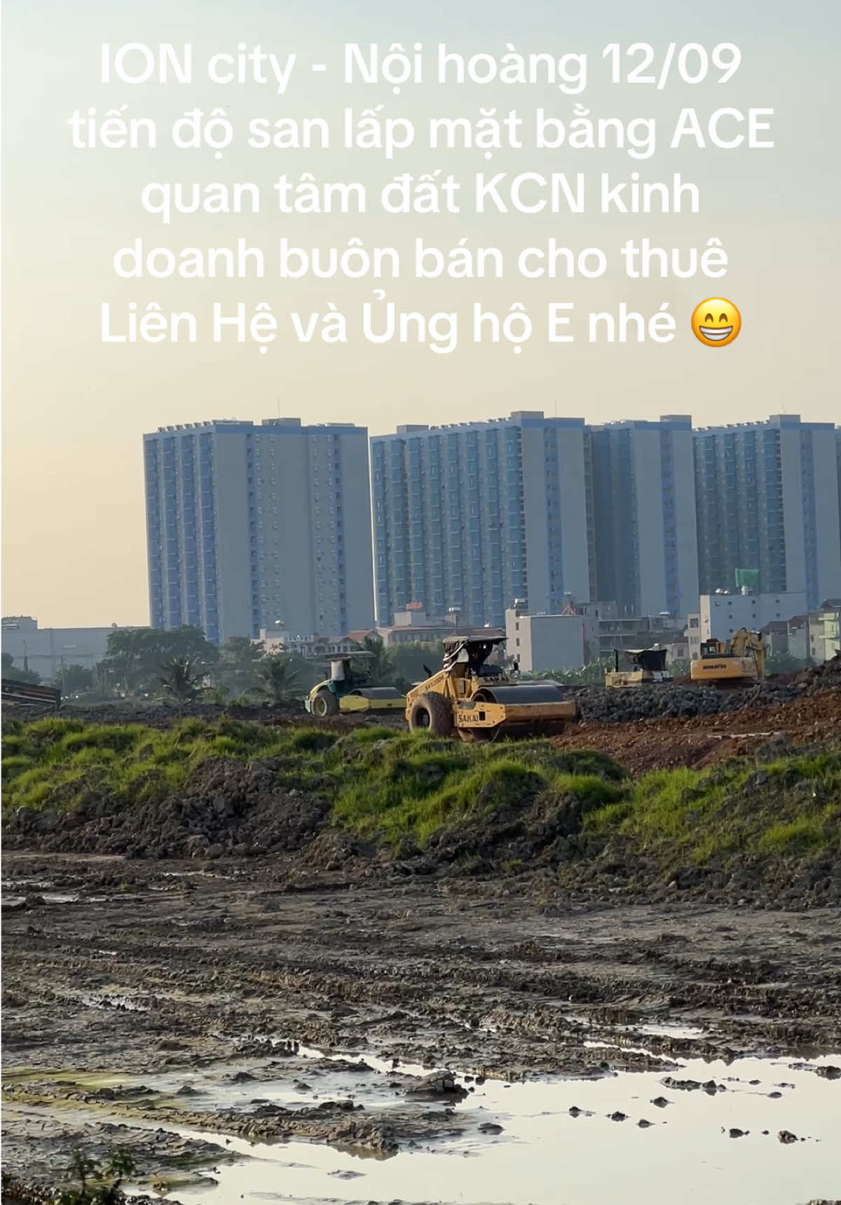 Tiến độ san lấp Dự án ION city Nội Hoàng 12/9/2026