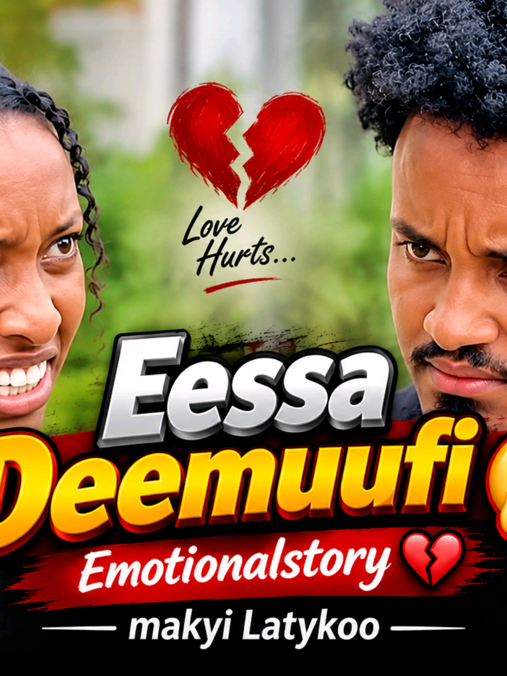 Eessa Deemuufi 🤔 | Emotional Story ❤️ | Maky Latykoo #MakyLatykoo #OromoDrama #OromoStory #EmotionalStory #LoveStory 