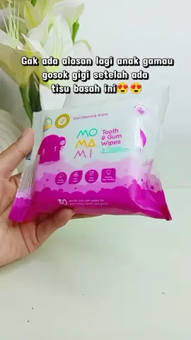 #momami #momamiindonesia #momamitoothandgumwipes 