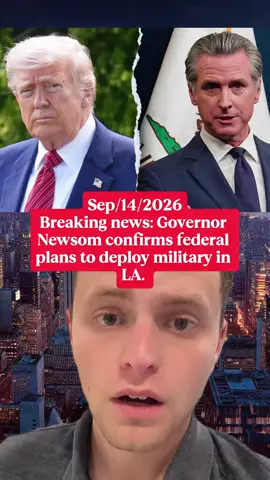 Breaking news: Governor Newsom confirms federal plans to deploy military in LA. What does this mean for civil unrest? Stay informed and share your thoughts! #LAnews #CaliforniaNationalGuard #GavinNewsom #MilitaryUpdates #fyp #viral #fornews #greenscreen #foryou