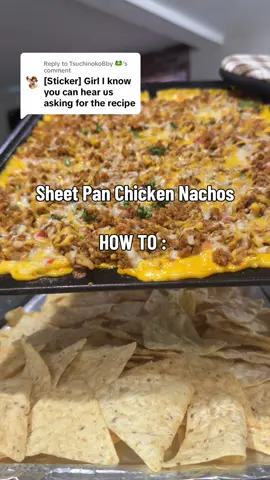 Replying to @TsuchinokoBby 🐸 HERE YOU GO! 🤤 Sheet pan chicken nachos, so easy and SO good 😍 let me know if you try it! #chickennachos #howto #dinneridea 