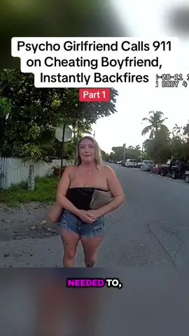 Psycho Girlfriend Calls 911 on Cheating Boyfriend, Instantly Backfires#viral #copsoftiktok #police #fyp #cops 
