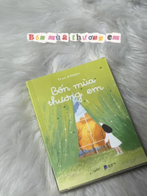 Bốn mùa thương em - học cách thương mình để biết thương người, thương đời #azvietnam #BookTok #bonmuathuongem