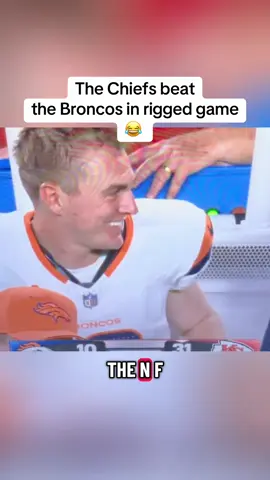 The Chiefs beat the Broncos in scripted game #Chiefs #Broncos #NFL #rigged 