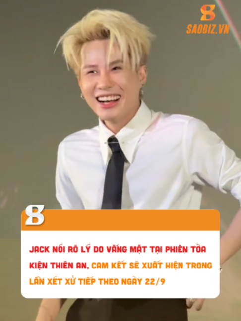 Jack nói rõ lý do vắng mặt tại phiên tòa kiện Thiên An, cam kết sẽ xuất hiện trong lần xét xử tiếp theo ngày 22/9 #saobiz #jack #thienan #tiktokgiaitri #jackj97