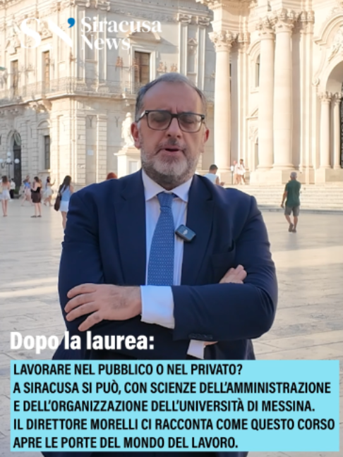 Lavorare nel pubblico o nel privato dopo la laurea? A Siracusa si può, con Scienze dell'Amministrazione e dell'Organizzazione dell'Università di Messina. Il direttore Morelli ci racconta come questo corso apre le porte del mondo del lavoro. @unime.it  #tiktokforyou #unime #università #siracusanews