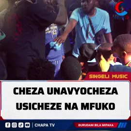 CHEZA UNAVYOWEZA USICHEZE NA MFUKO 