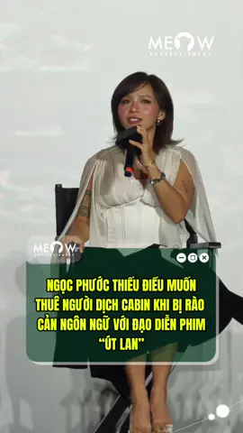 Ngọc Phước và sự rào cản ngôn ngữ với đạo diễn phim Út Lan 2 #MeowEntertainment #Tiktokgiaitri #utlan2 #phimutlan2 