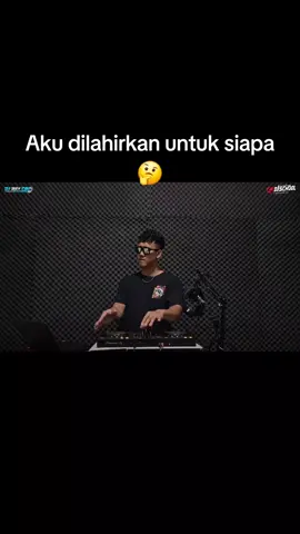 Aku dilahirkan untuk siapa #djmeresahkan #funkot #remix #dj #djremix 