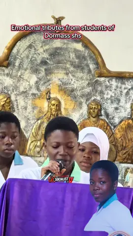 Emotional tributes from students of Dormass shs . May the departed souls have an eternal rest @THE SOCIALIST TV EXTRA 