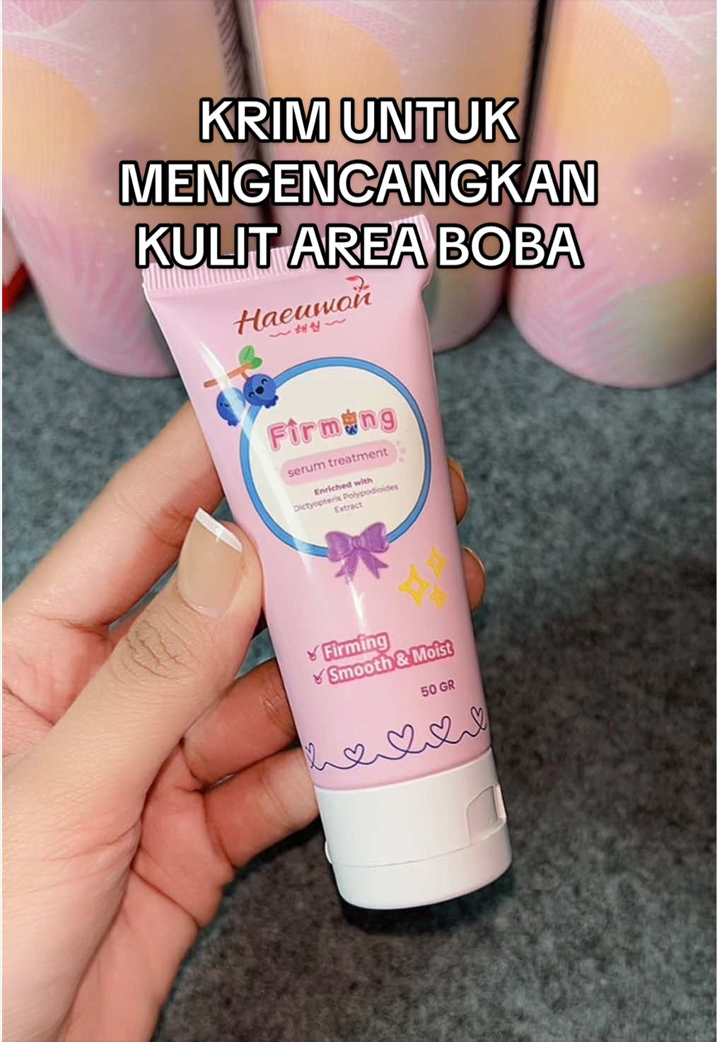 Krim untuk mengencangkan kulit area boba #haeuwon #haeuwonfirmingbreastserum 