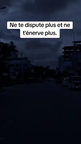 Ne te dispute plus et ne t'énerve plus. #motivation #motivationalvideo #inspiration #fypシ゚viral 