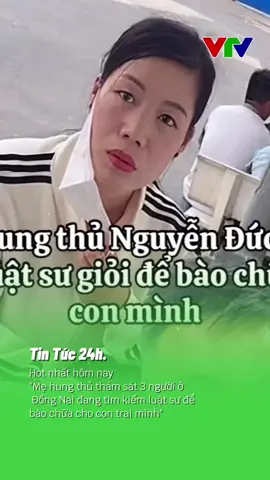 Mẹ ruột Hung thủ Nguyễn Đức Anh chạy khắp nơi tìm kiếm luật sư bào chữa cho con trai mình #xuhuong 