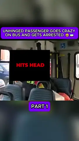 UNHINGED PASSENGER GOES CRAZY ON BUS AND GETS ARRESTED 😬🚌 #cops #copsoftiktok #policeofficer #bodycam #fyp 