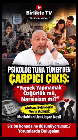 Psikolog Tuna Tüner’den modern evliliklere dair çarpıcı çıkış! Evliliklerde mutfağa girmeyen, eşine ve çocuğuna yemek yapmayı reddeden bireyleri eleştiren Tüner, annelerin bu duruma sessiz kalmasını ve çocuklarını savunmasını masaya yatırdı. Ev işlerinden kaçınmanın 