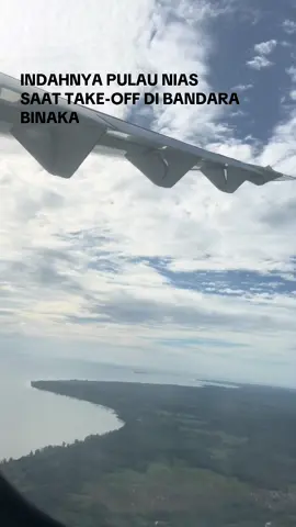 Indahnya Pulau Nias saat take-off di Bandara Binaka. * Rute GNS-KNO #ordelizalukhu #bandarabinakagunungsitoli #kualanamuairport #aviation 